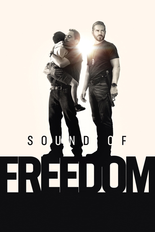Ver Sound Of Freedom (2023) online gratis, poster, sinopsis, tráiler, reparto y más