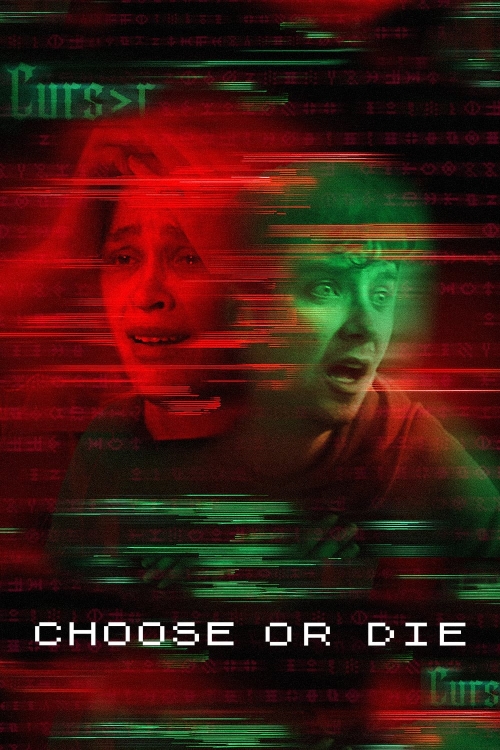 Ver Choose Or Die (2022) online gratis, poster, sinopsis, tráiler, reparto y más
