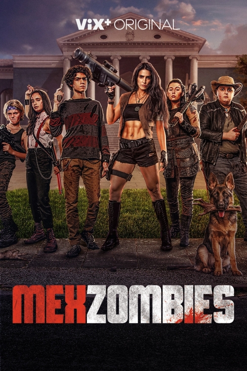 Ver Mexzombies (2022) online gratis, poster, sinopsis, tráiler, reparto y más
