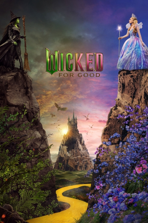 Ver Wicked: For Good (2025) online gratis, poster, sinopsis, tráiler, reparto y más
