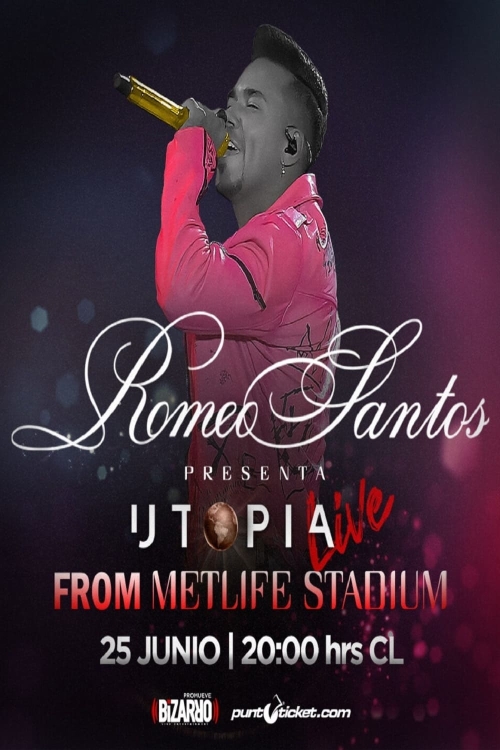 Ver Romeo Santos: Utopia Live From Metlife Stadium (2021) online gratis, poster, sinopsis, tráiler, reparto y más