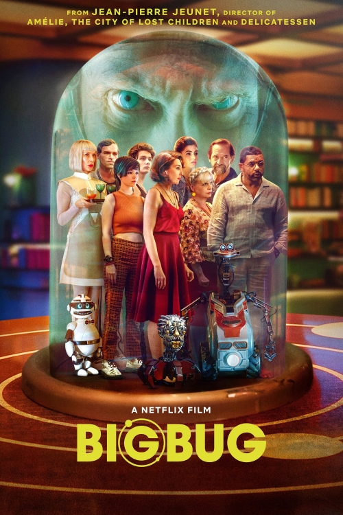 Ver Bigbug (2022) online gratis, poster, sinopsis, tráiler, reparto y más