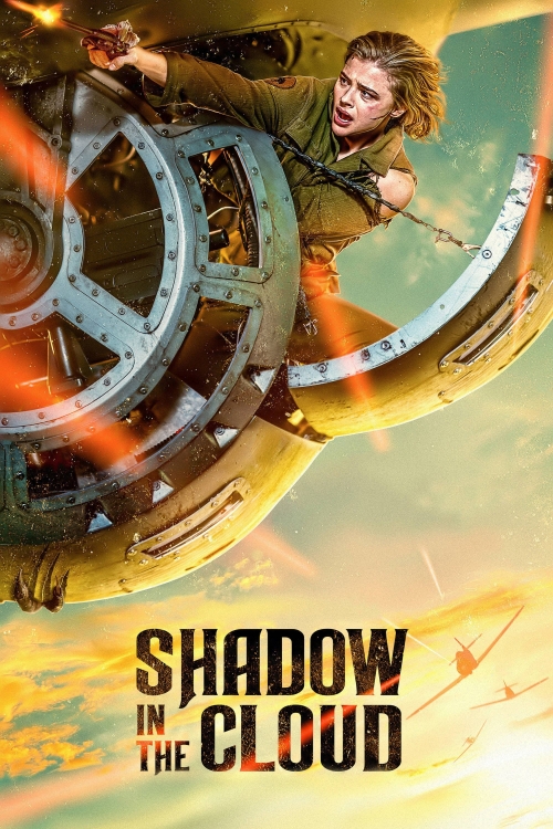 Ver Shadow In The Cloud (2020) online gratis, poster, sinopsis, tráiler, reparto y más