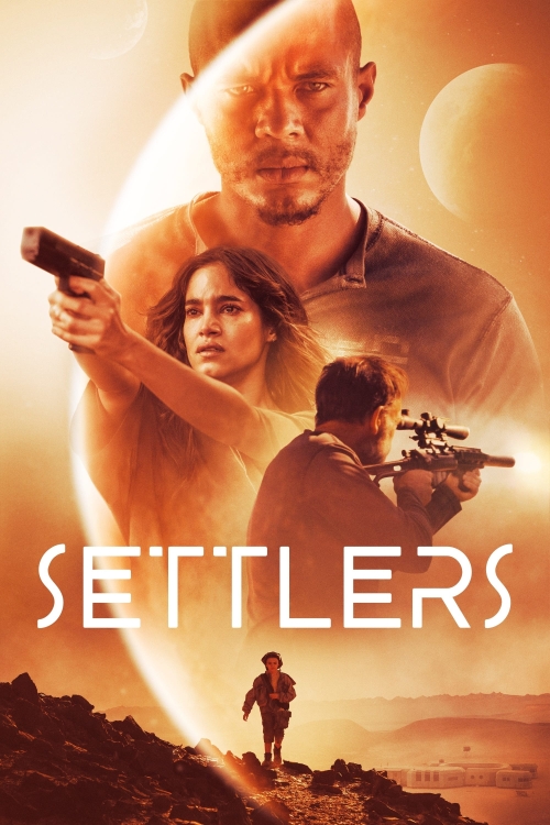 Ver Settlers (2021) online gratis, poster, sinopsis, tráiler, reparto y más