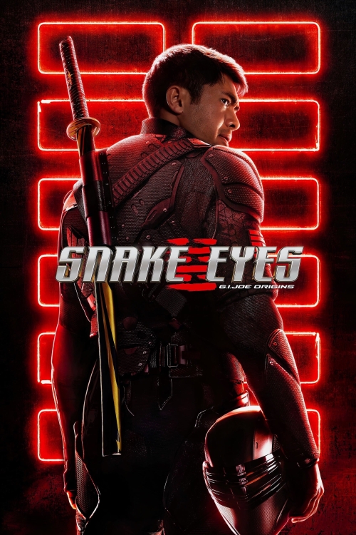 Ver Snake Eyes: G.i. Joe Origins (2021) online gratis, poster, sinopsis, tráiler, reparto y más