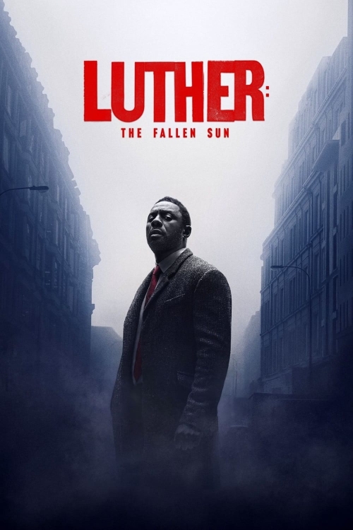 Ver Luther: The Fallen Sun (2023) online gratis, poster, sinopsis, tráiler, reparto y más