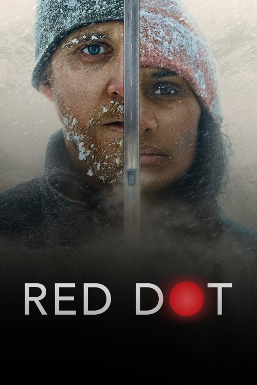 Ver Red Dot (2021) online gratis, poster, sinopsis, tráiler, reparto y más