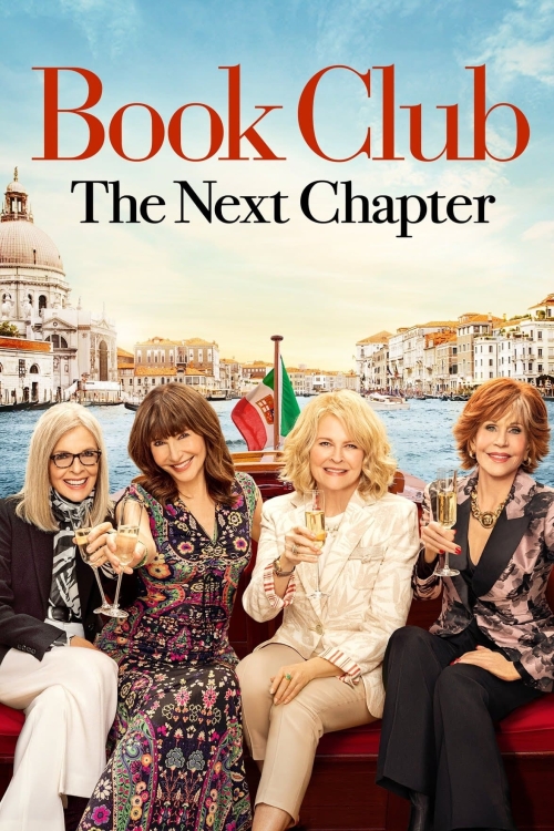 Ver Book Club: The Next Chapter (2023) online gratis, poster, sinopsis, tráiler, reparto y más