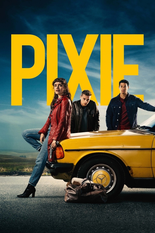 Ver Pixie (2020) online gratis, poster, sinopsis, tráiler, reparto y más