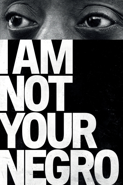 I Am Not Your Negro